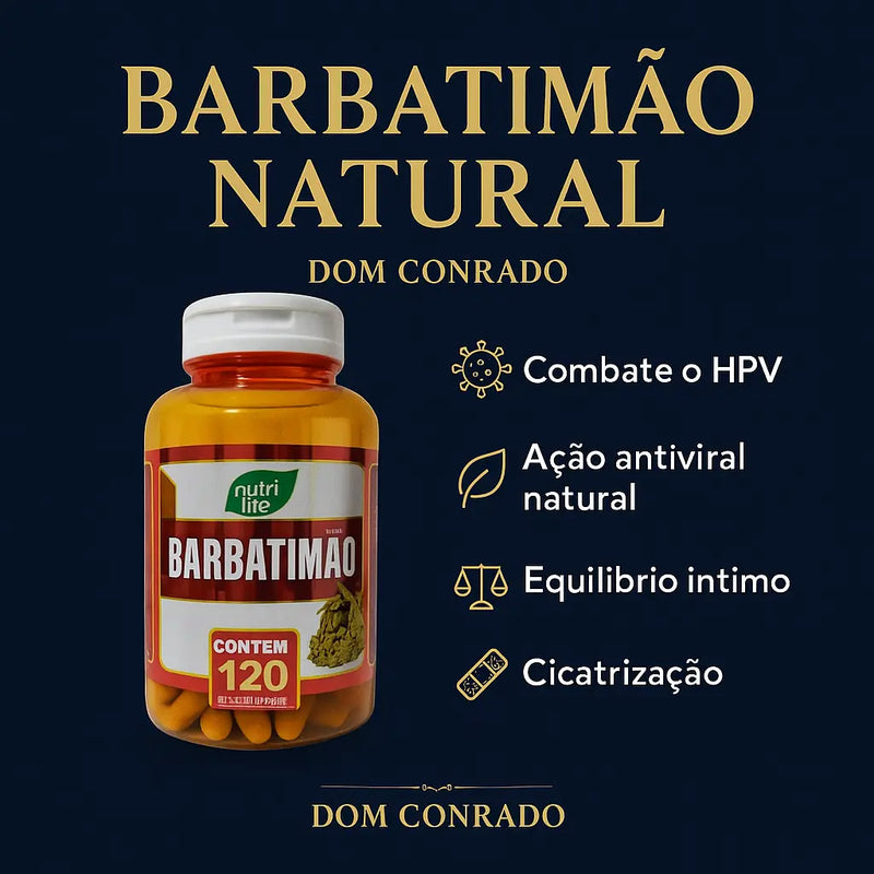 Barbatimão 100% Natural – Combate o HPV e Fortalece a Imunidade | Dom Conrado