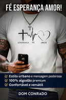 Camiseta Masculina Fé Esperança Amor