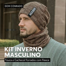 Kit Inverno Masculino - Touca e Cachecol Forrados com Fleece | Dom Conrado